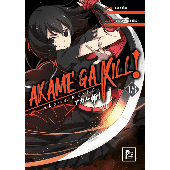 Akame, Keser! 13