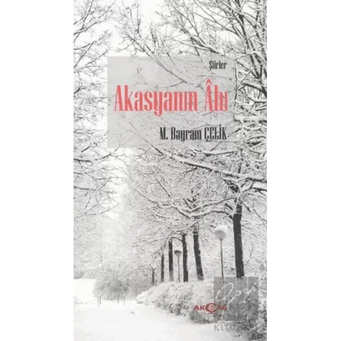 Akasyanın Ahı