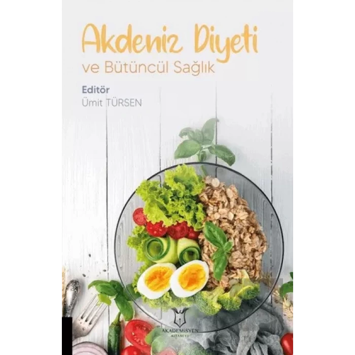 Akdeniz Diyeti ve Bütüncül Sağlık