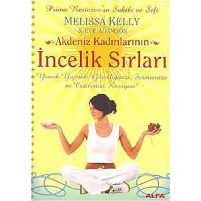 Akdeniz Kadınlarının İncelik Sırları