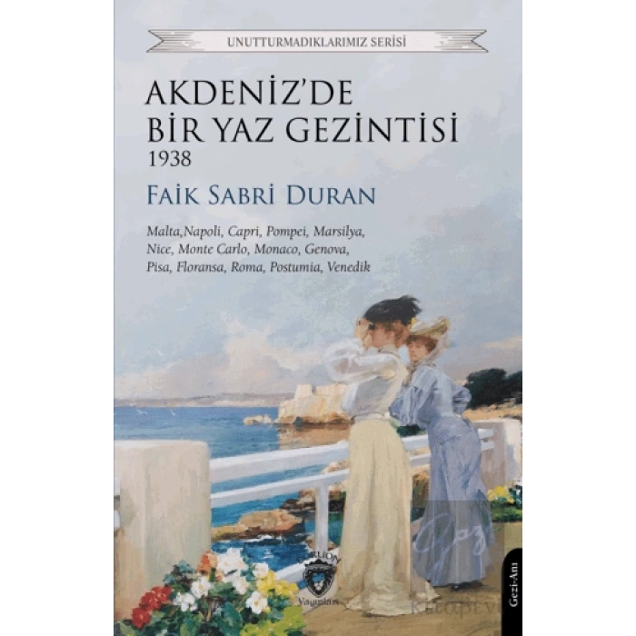 Akdeniz’de Bir Yaz Gezintisi 1938