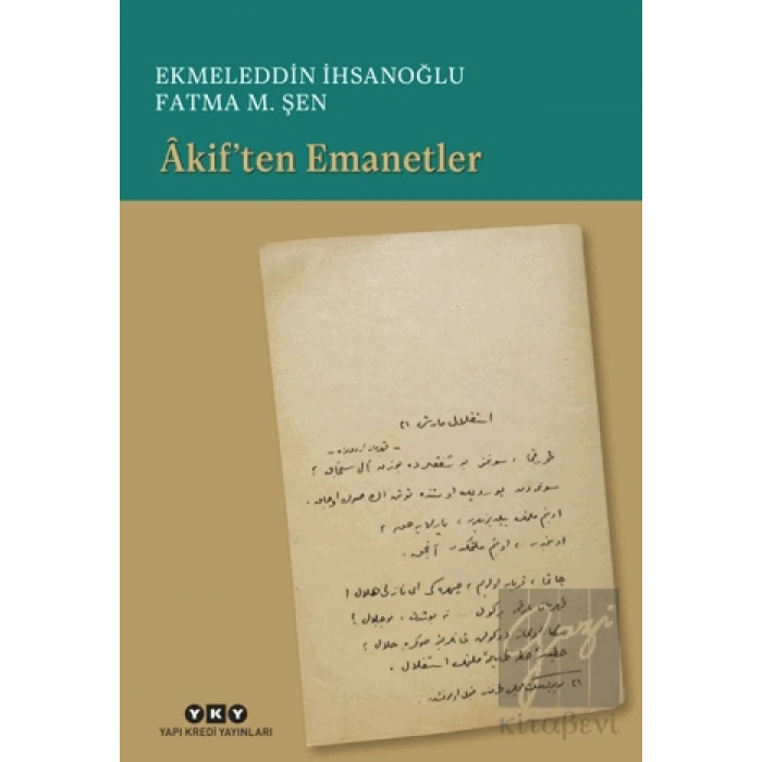 Akif’ten Emanetler