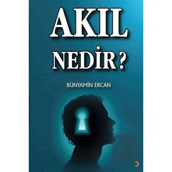 Akıl Nedir?
