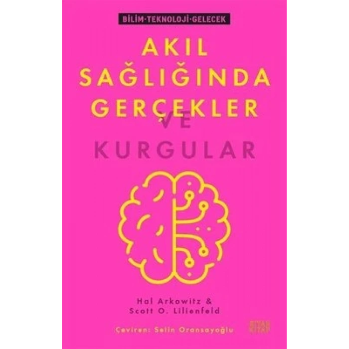 Akıl Sağlığında Gerçekler ve Kurgular
