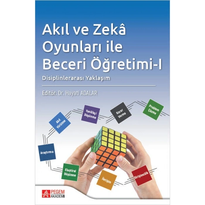 Akıl ve Zekâ Oyunları ile Beceri Öğretimi-I