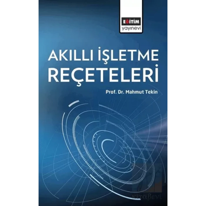 Akıllı İşletme Reçeteleri