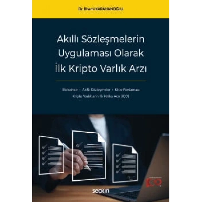 Akıllı Sözleşmelerin Uygulaması Olarak İlk Kripto Varlık Arzı