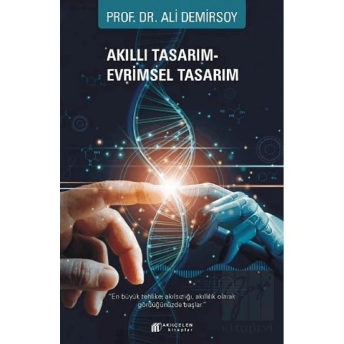 Akıllı Tasarım – Evrimsel Tasarım