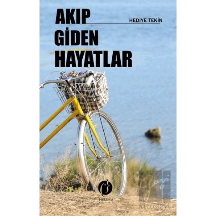 Akıp Giden Hayatlar