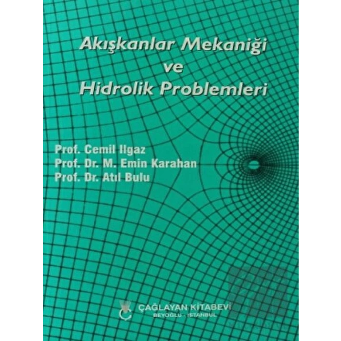 Akışkanlar Mekaniği ve Hidrolik Problemleri