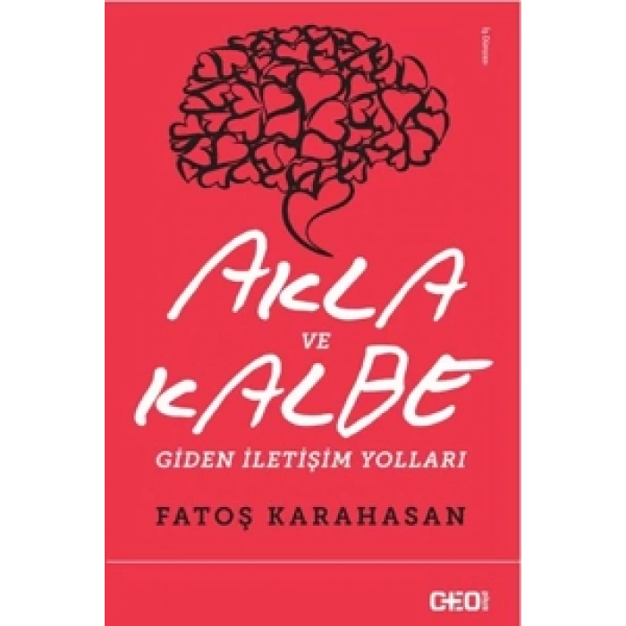 Akla ve Kalbe Giden İletişim Yolları