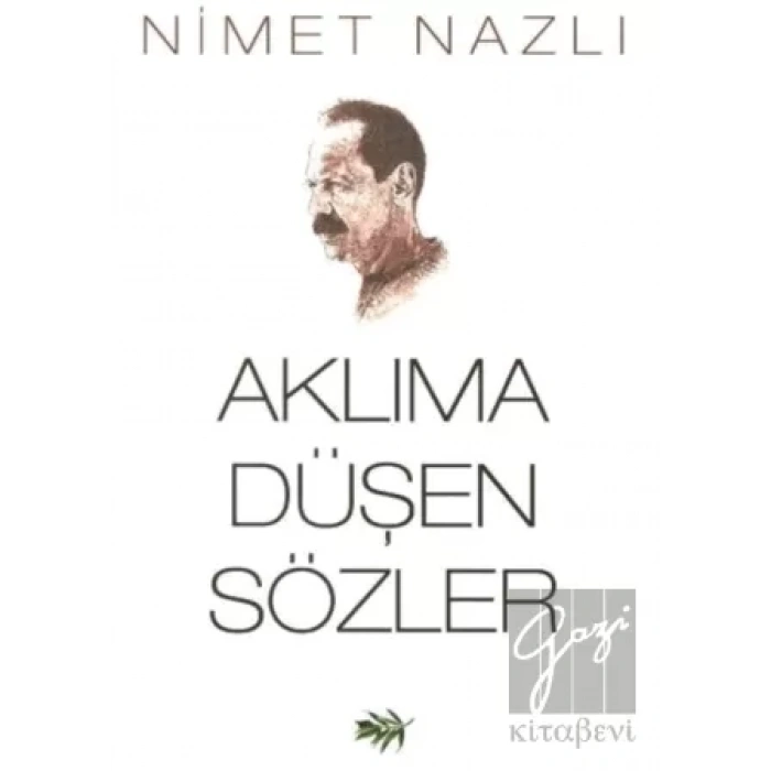 Aklıma Düşen Sözler