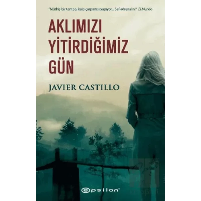 Aklımızı Yitirdiğimiz Gün