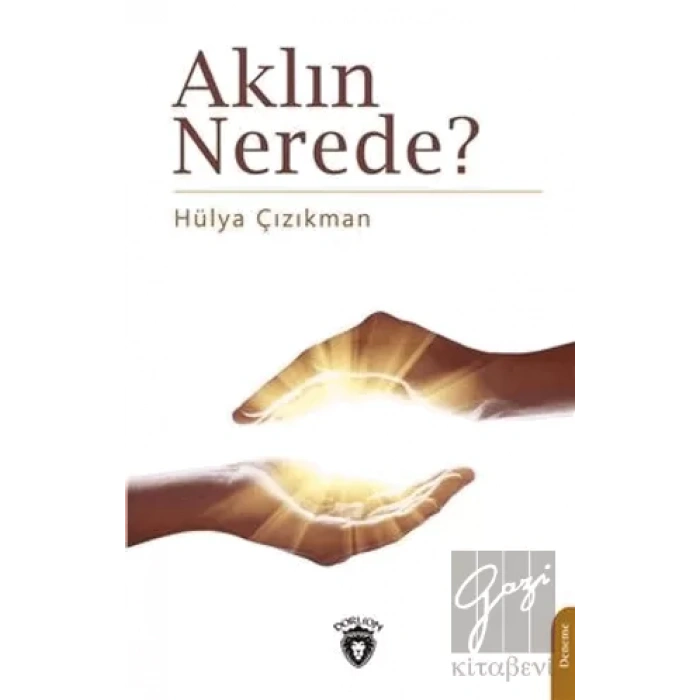 Aklın Nerede?