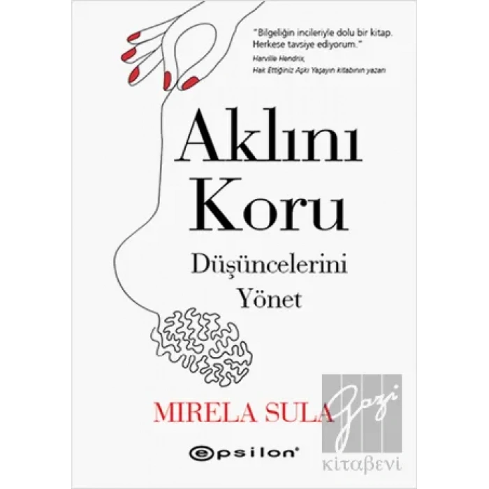 Aklını Koru Düşüncelerini Yönet