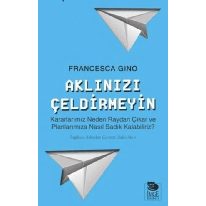 Aklınızı Çeldirmeyin