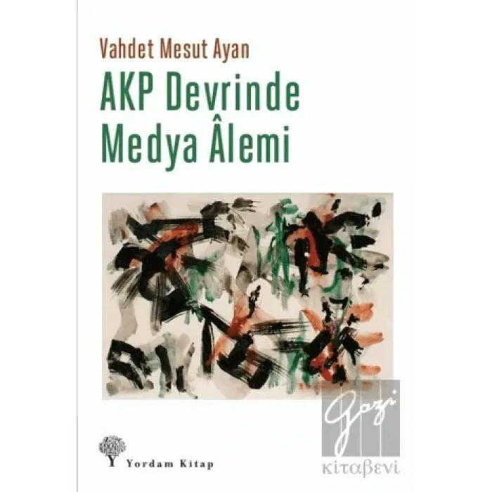 AKP Devrinde Medya Alemi