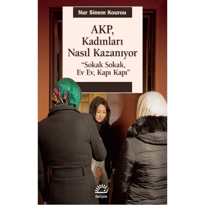 AKP, Kadınları Nasıl Kazanıyor