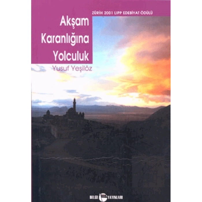 Akşam Karanlığına Yolculuk