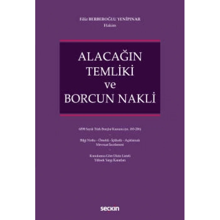 Alacağın Temliki ve Borcun Nakli