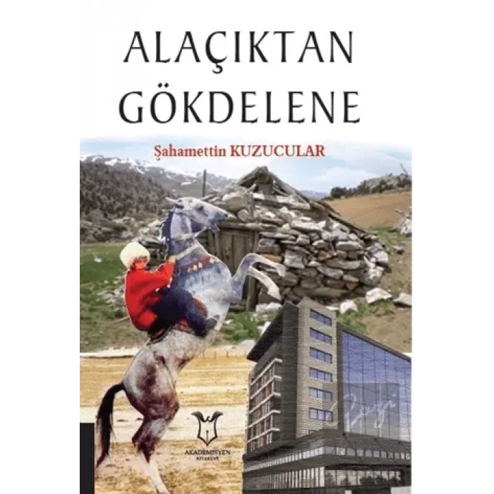Alaçıktan Gökdelene