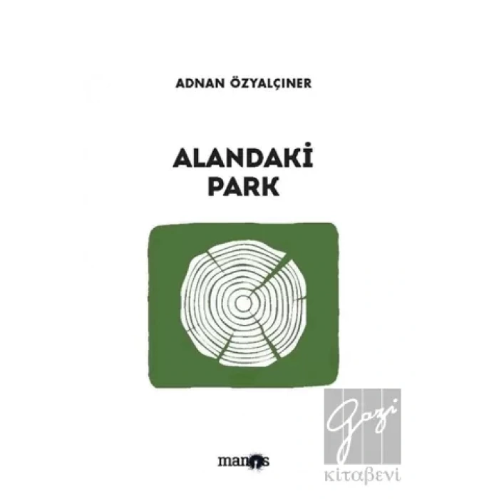 Alandaki Park: Toplu Öyküler 11