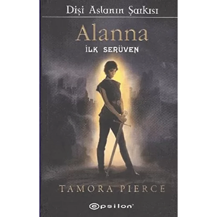 Alanna - İlk Serüven