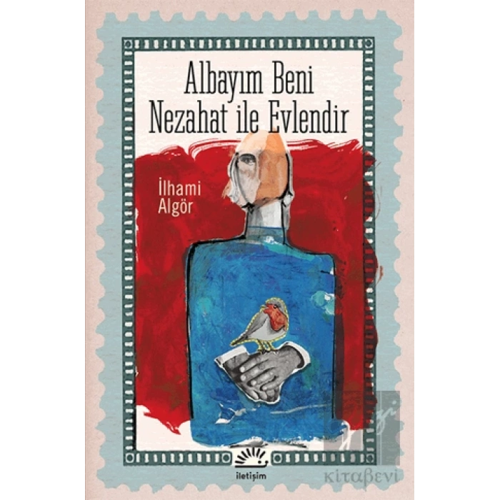 Albayım Beni Nezahat ile Evlendir