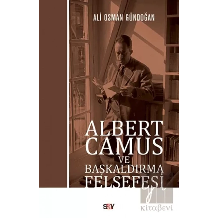 Albert Camus ve Başkaldırma Felsefesi