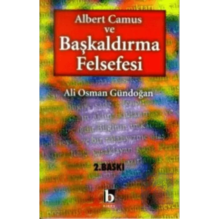 Albert Camus ve Başkaldırma Felsefesi