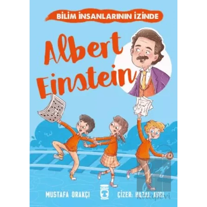 Albert Einstein - Bilim İnsanlarının İzinde
