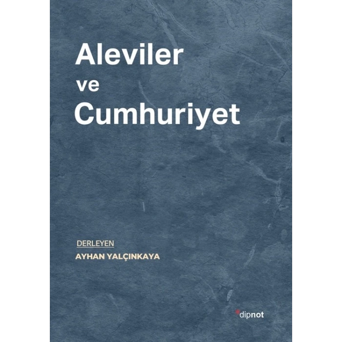Aleviler ve Cumhuriyet