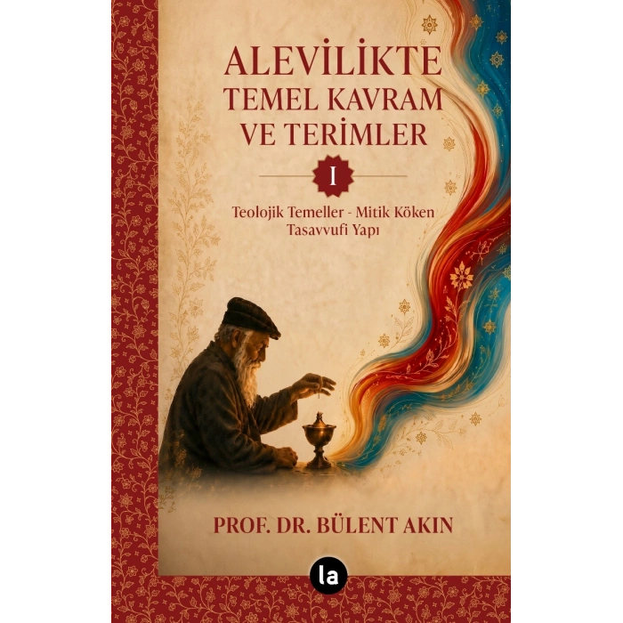 Alevilikte Temel Kavram ve Terimler I