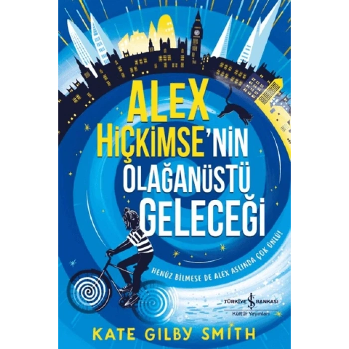 Alex Hiçkimse’nin Olağanüstü Geleceği