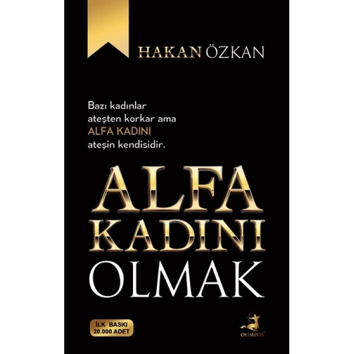 Alfa Kadını Olmak