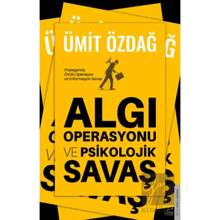 Algı Operasyonu ve Psikolojik Savaş