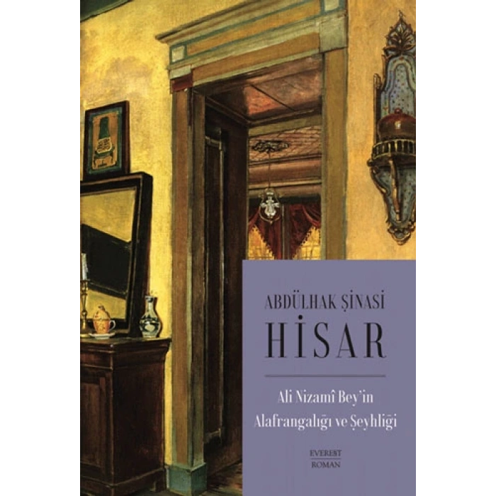 Ali Nizami Bey’in Alafrangalığı ve Şeyhliği (Kitap Boy)