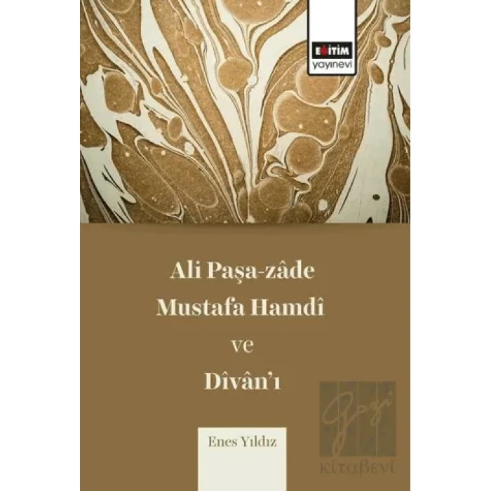 Ali Paşa-zade Mustafa Hamdi ve Divan’ı