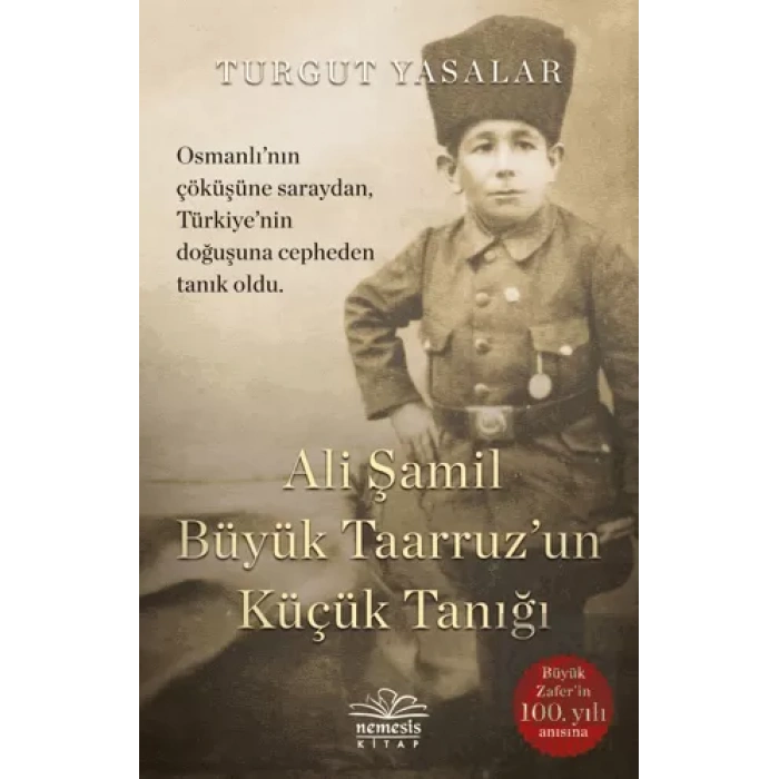 Ali Şamil Büyük Taarruzun Küçük Tanığı