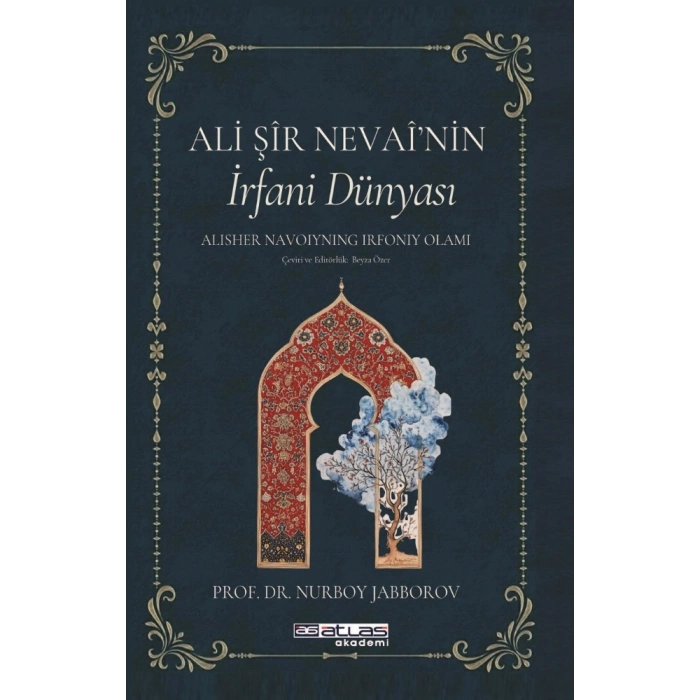 Ali Şir Nevai’nin İrfan Dünyası