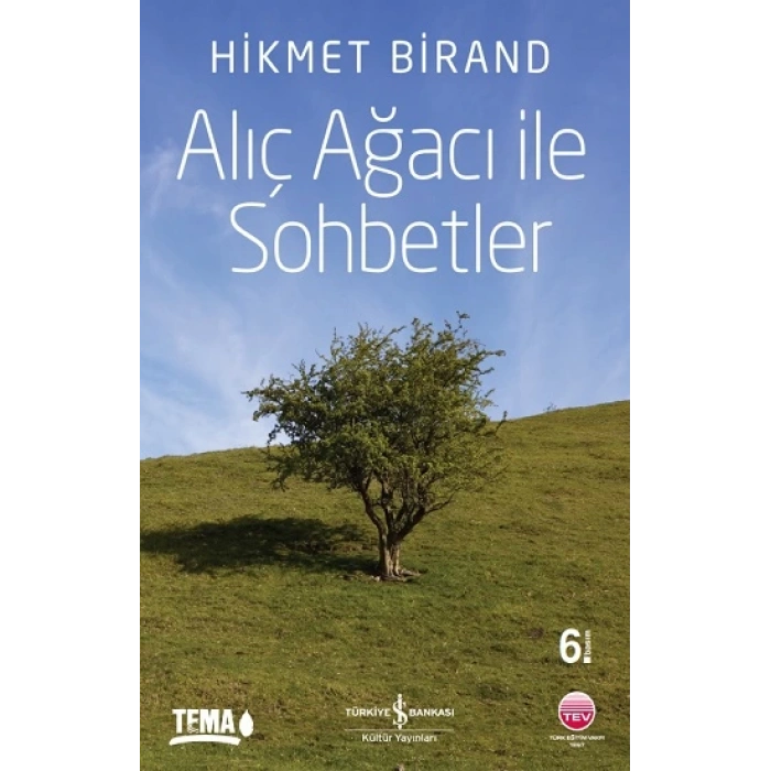 Alıç Ağacı ile Sohbetler