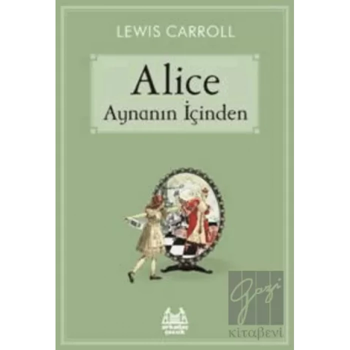 Alice Aynanın İçinden