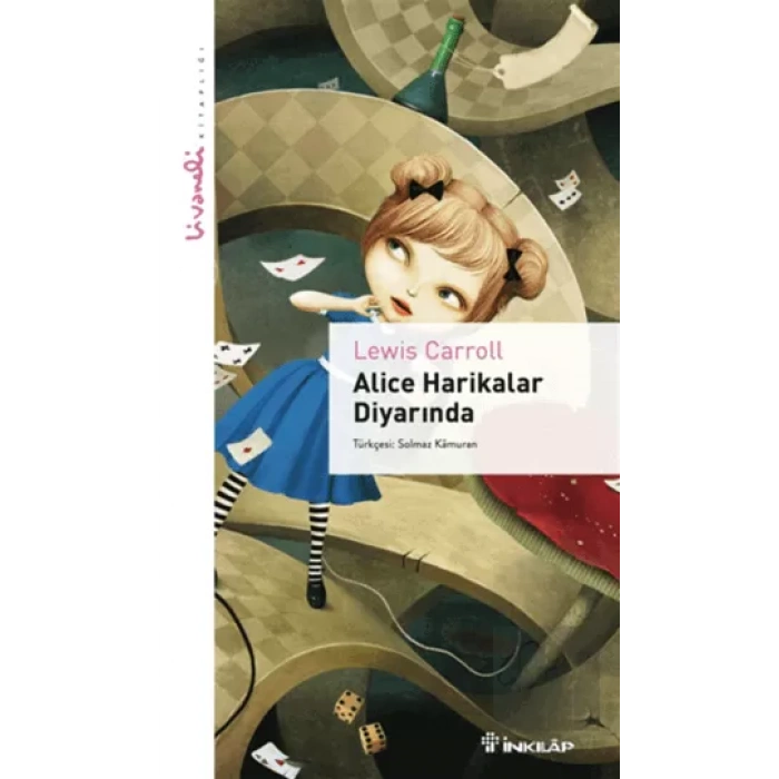 Alice Harikalar Diyarında - Livaneli Kitaplığı