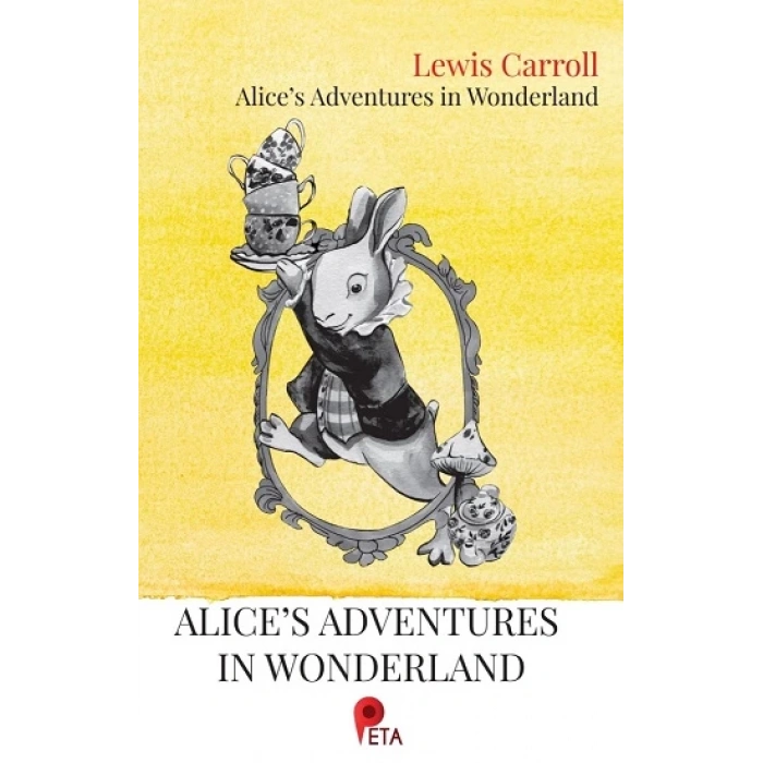 Alice’s Adventures in Wonderland