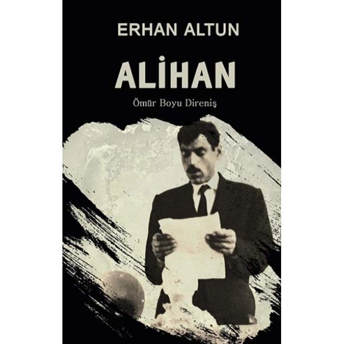 Alihan - Ömür Boyu Direniş