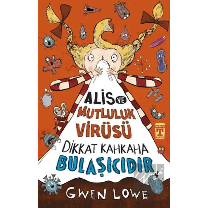 Alis ve Mutluluk Virüsü - Dikkat Kahkaha Bulaşıcıdır