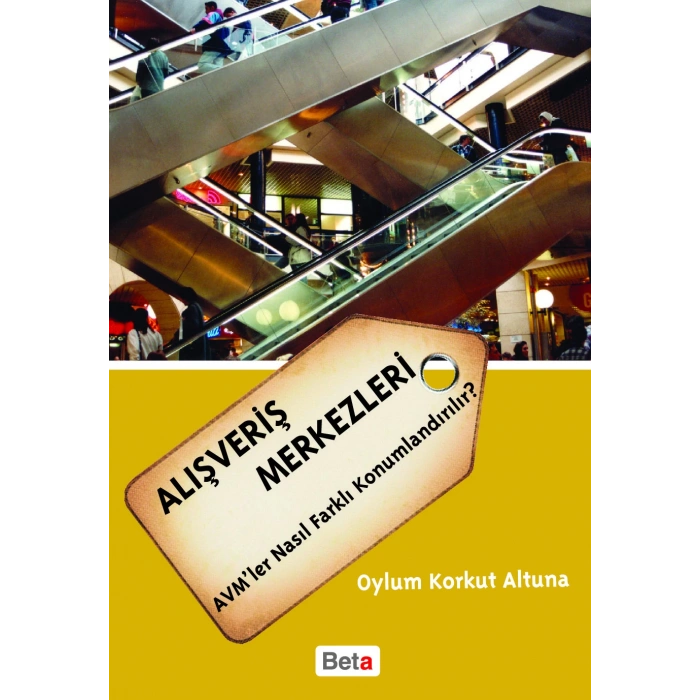 Alişveriş Merkezleri AVMler Nasıl Farklı Konumlandırılır?