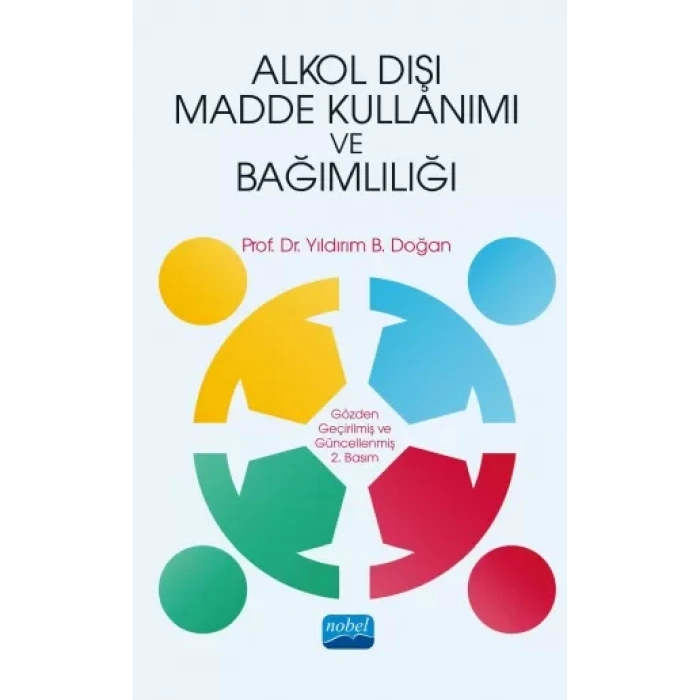 Alkol Dışı Madde Kullanımı ve Bağımlılığı