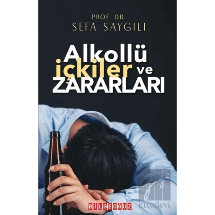 Alkollü İçkiler ve Zararları