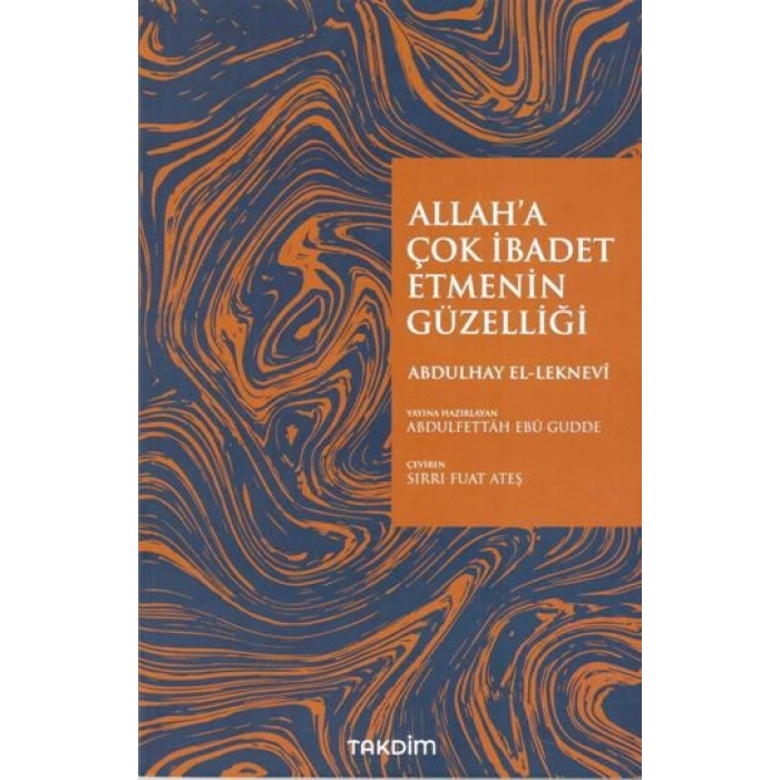 Allaha İbadet Etmenin Güzelliği